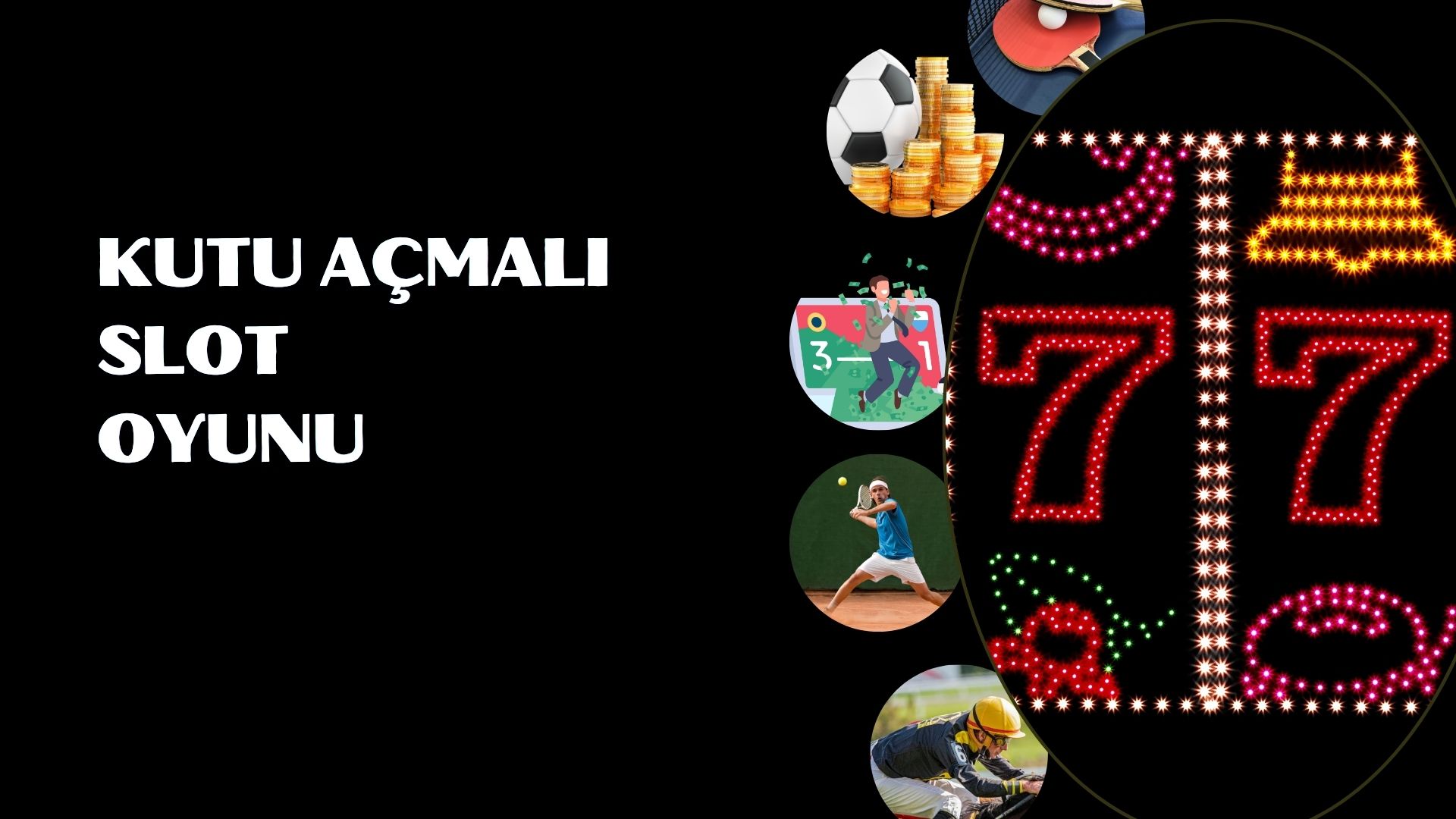 Kutu Açmalı Slot Oyunu